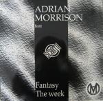 Adrian Morrison & Scarto - Fantasy / The Week - Looking Forward - House