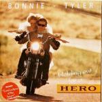 Bonnie Tyler - Holding Out For A Hero - The Total Record Company Ltd. - Soundtracks