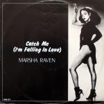 Marsha Raven - Catch Me (I'm Falling In Love) - Passion  - Disco