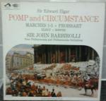 Sir Edward Elgar,  Sir John Barbirolli & New Philharmonia Orchestra - Pomp And Circumstance - His Masters Voice - Classical