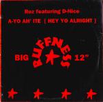 Roz & D-Nice - A-Yo Ah´Ite (Hey Yo Alright) - XL Recordings - Hip Hop