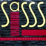 Sasss - I Didn't Mean It At All - 10 Records - Soul & Funk