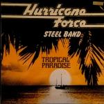 The Hurricane Force Steel Band - Tropical Paradise - SRT - Reggae