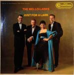 The Mello-Larks - Just For A Lark - RCA Camden - Pop