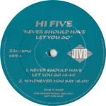 Hi-Five - Never Should've Let You Go - Jive - Hip Hop