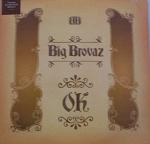 Big Brovaz - OK - Epic - Drum & Bass