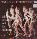 Johnny Richards And His Orchestra - Walk Softly / Run Wild - Jasmine Records - Jazz