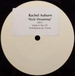 Rachel Auburn - Kick / Dreaming - Rachel Auburn Records - Hard House