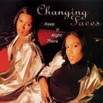 Changing Faces - Keep It Right There - Big Beat - R & B