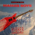 Mama's Boys - Higher Ground - Jive - Rock