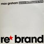 Max Graham - Space Disco / Cosmic Funk - Re*Brand - Progressive