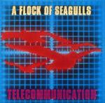 A Flock Of Seagulls - Telecommunication - Jive - Synth Pop