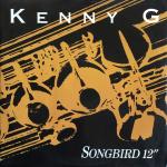 Kenny G  - Songbird - Arista - Jazz