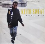 Keith Sweat - I Want Her - Elektra - R & B