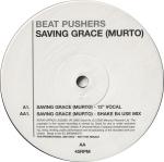 Beat Pusher - Saving Grace = Murto - Serious Records - Trance