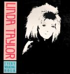 Linda Taylor - Every Waking Hour - Nightmare Records - Synth Pop