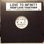 Love To Infinity - Keep Love Together - Mushroom - UK House