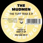 The Mudmen - The Tuff Trax E.P. - Shining Path Recordings - UK House