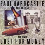 Paul Hardcastle - Just For Money (Make Or Break) (The Remix) - Chrysalis - Electro