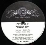 Patrick F - Hands Up - Bass City Recordings - Hard House