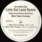 Livin Out Loud & Reuben MacCalla - More Than A Fantasy - KIN Productions - US House