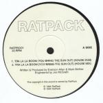 Ratpack - Tra La La Boom (You Bring The Sun Out) - Ratpack Music - House