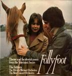The Settlers, Patrick Michael & The New Concert Orchestra - Follyfoot - Theme And Incidental Music From The Television Series - York Records - Soundtracks