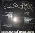 Various - Carry-On Break Beats / DJ Friendly User Definded Grooves - Not On Label - Break Beat