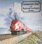 Various - Coronation Scot And  Reginald Gardiner's Trains - Yellow Two Productions - Soundtracks