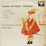 Ermanno Wolf-Ferrari, Nello Santi & Orchestre De La Société Des Concerts Du Conservatoire - Music Of Wolf-Ferrari - Decca - Classical