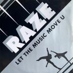 Raze - Let The Music Move U - Champion - UK House