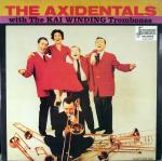 The Axidentals & The Kai Winding Trombones - The Axidentals With The Kai Winding Trombones - Jasmine Records - Pop