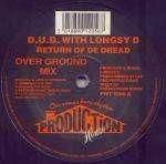 D.U.B. With Longsy D - Return Of De Dread - Production House - Hardcore