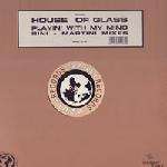 House Of Glass - Playin With My Mind Bini + Martini Mixes - Azuli - UK House
