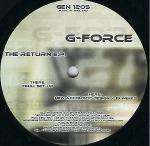 G-Force - The Return EP - Genetic Recordings - Euro Techno