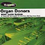 Organ Donors - Wave Guide System - Nukleuz - Hard House