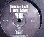 Christian Smith & John Selway - Yess - Underwater Records - UK Techno