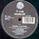 D Mob - It Is Time To Get Funky - FFRR - Electro