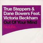 True Steppers - Out Of Your Mind - NuLife Recordings - UK Garage