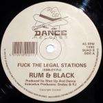 Rum & Black - F*ck The Legal Stations - Shut Up And Dance - Hardcore