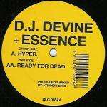 DJ Devine & Essence - Hyper / Ready For Dead - Production House - Hardcore