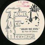 Pain Of Dance - Hear No Evil - Tone Def - Hardcore
