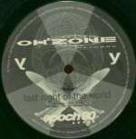 Epoch 90 - Last Night Of The World - Oh'Zone Records - UK House