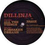 Dillinja - All The Things / Forsaken Dreams - Valve - Drum & Bass