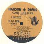 Hanson & Davis - Come Together - Fresh Records - US House