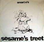 Smart Es - Sesame\'s Treet  - Suburban Base - Hardcore