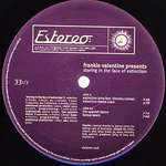 Frankie Valentine - Staring In The Face Of Extinction - Estereo - UK House