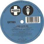 Qattara - Come With Me - Positiva - Trance