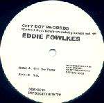 Eddie Fowlkes - Detroit Beat Down Sounds&Grooves Vol. 1 - City Boy - US House