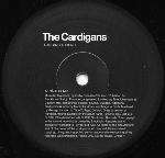 Cardigans, The - Hanging Around - Stockholm Records - Trance